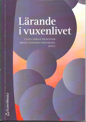 Lärande i vuxenlivet ISBN 978-91-44-04177-3