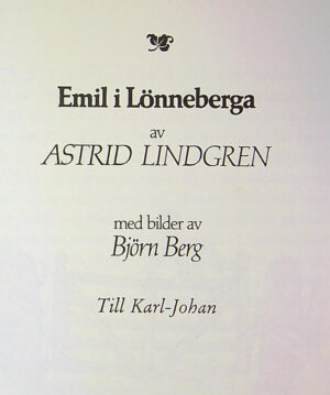 Titelsida FRÅN PIPPI TILL RONJA Valda skrifter Del IV EMIL I LÖNNEBERGA med bilder av Björn Berg